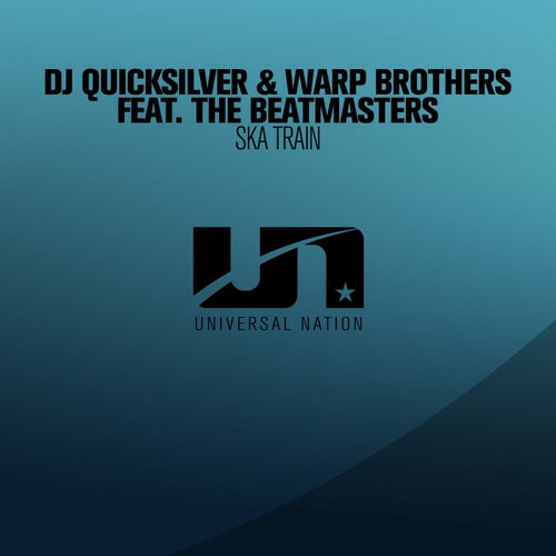 Ska Train - DJ Quicksilver Mix