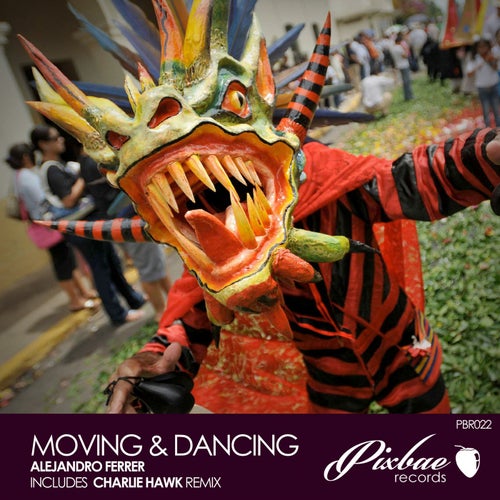 Moving and Dancing