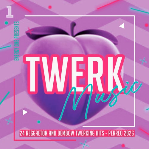 Twerk Music 2026 - 24 Reggaeton and Dembow Twerking Hits - Perreo 2026