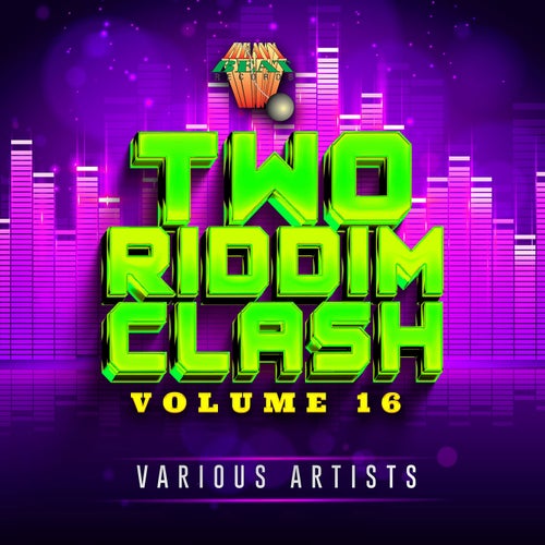 Two Riddim Clash Volume Sixteen