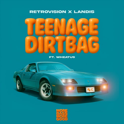 Teenage Dirtbag (Extended Mix)
