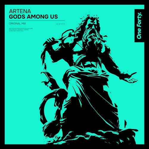 Artena - Gods Among Us (Original Mix)[One Forty Music]