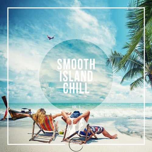 Smooth Island Chill, Vol. 1