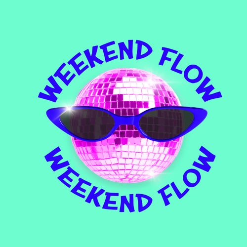 Weekend Flow