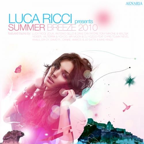 Luca Ricci Presents: Summer Breeze 2010 Dj Mix