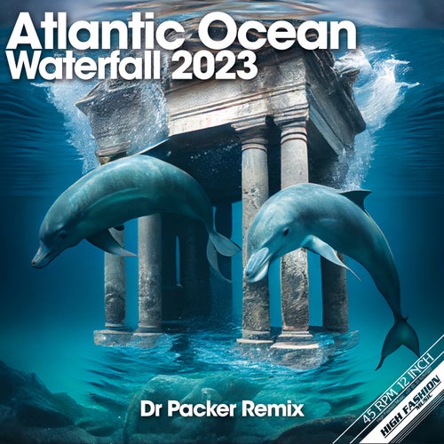 Waterfall 2023 - Dr Packer Remix