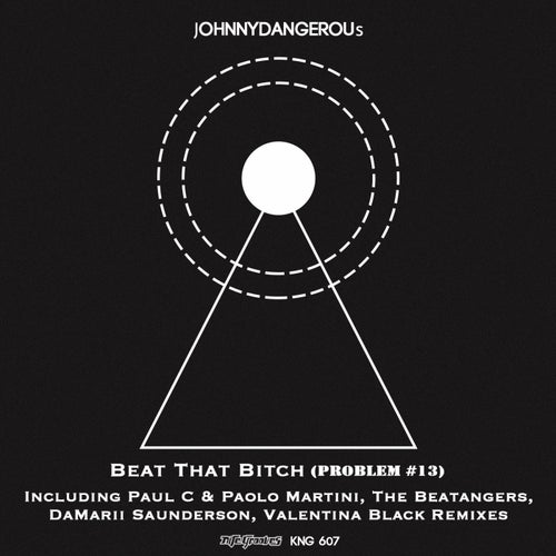 Beat That Bitch (Problem #13)