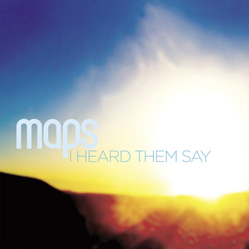 I Heard Them Say