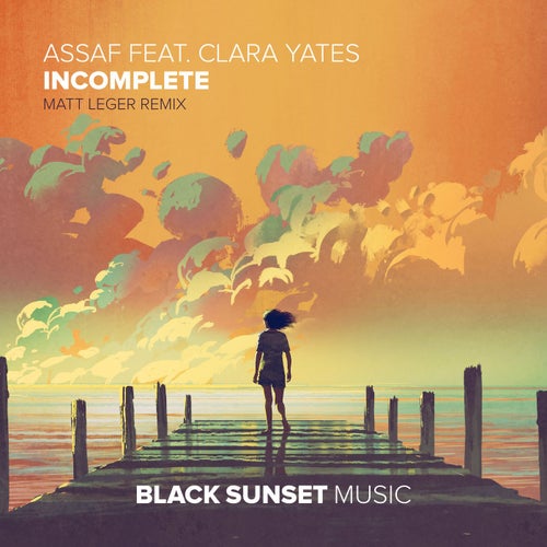 Incomplete - Matt Leger Remix
