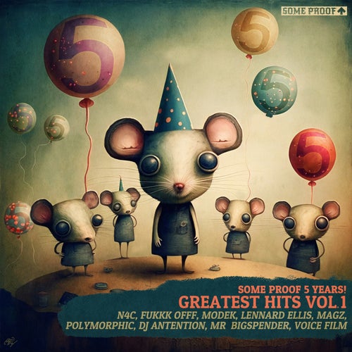 Some Proof - Greatest Hits Vol.1