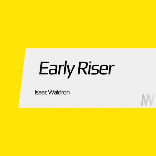 Isaac Waldron - Early Riser (2025) Isaac Waldron - Early Riser (2025)