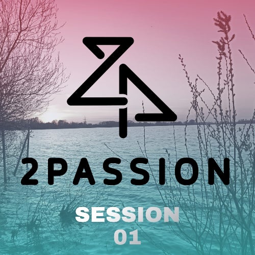2PASSION - SESSION 001 UPLIFTING TRANCE  2021