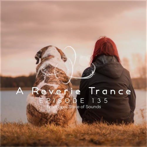 A Reverie Trance Episode 135