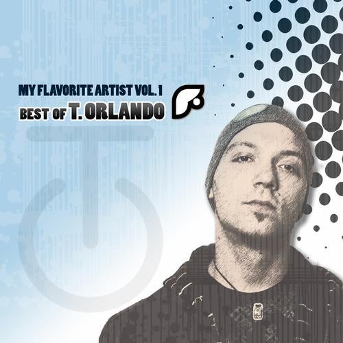 My Flavorite Artist Vol.1 Best Of T. Orlando