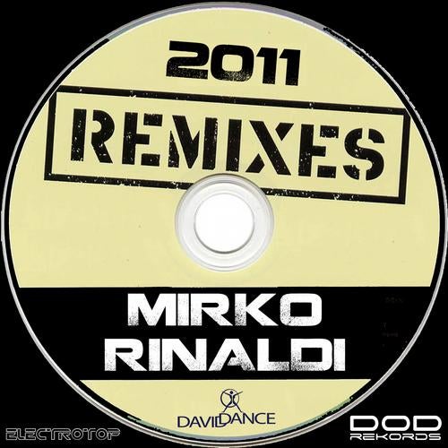Mirko Rinaldi 2011 Remixes