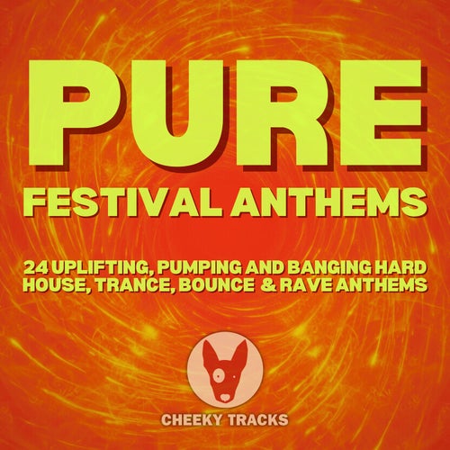 Pure Festival Anthems