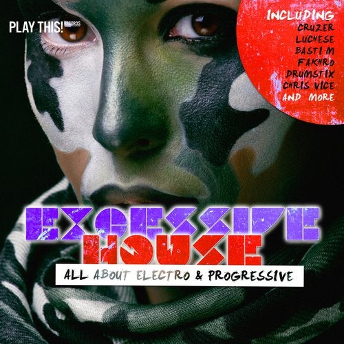 Cover art for Excessive House - All About Electro & Progressive