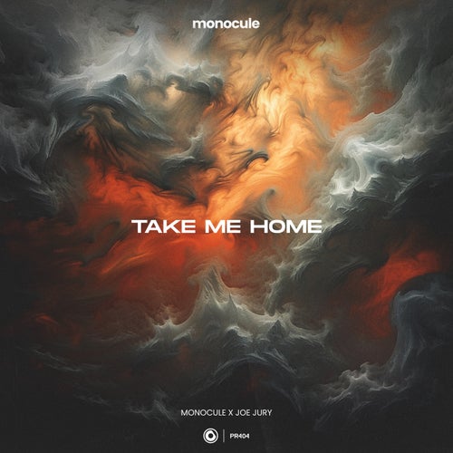  Monocule x Joe Jury - Take Me Home (2024) 