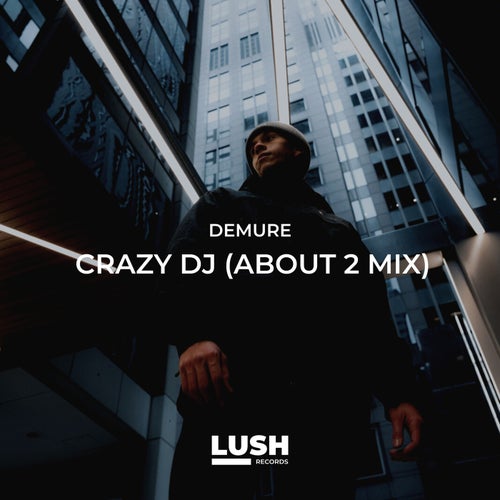 Crazy DJ