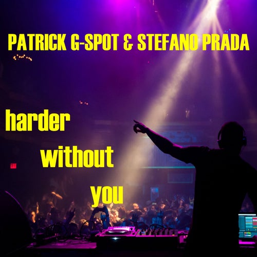 Harder Without You