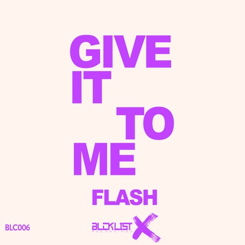 Give It To Me