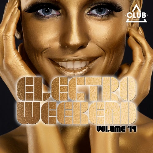 Electro Weekend Volume 19