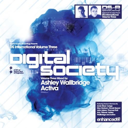 Digital Society International - Volume Three - Mixed By Ashley Wallbridge & Activa