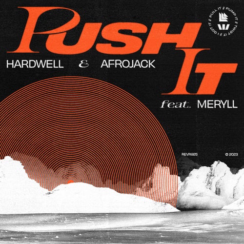  Hardwell & Afrojack Feat MERYLL - Pust It (2023) 