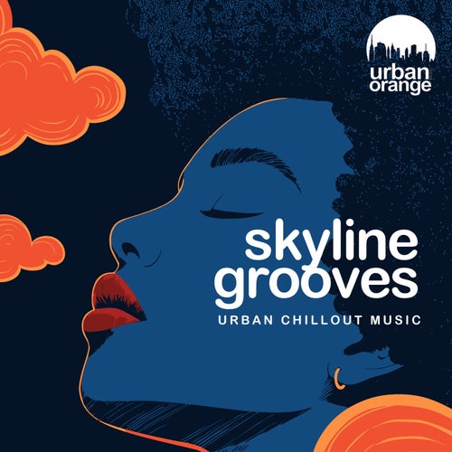 Skyline Grooves: Urban Chillout Music