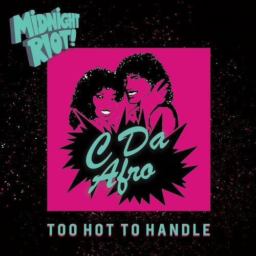Too Hot to Handle