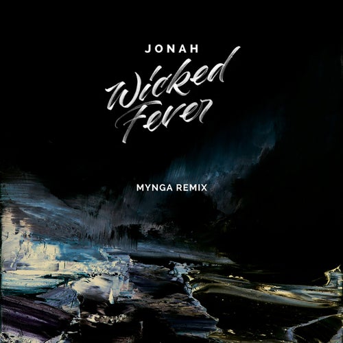 Wicked Fever (MYNGA Remix)