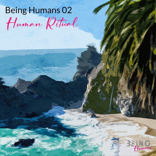 Being Humans 02 - Human Ritual