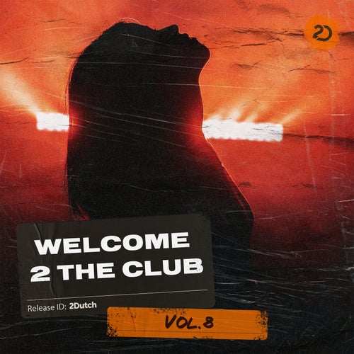 Cover art for Welcome 2 The Club, Vol. 8