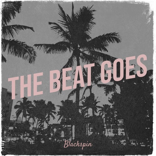 The Beat Goes