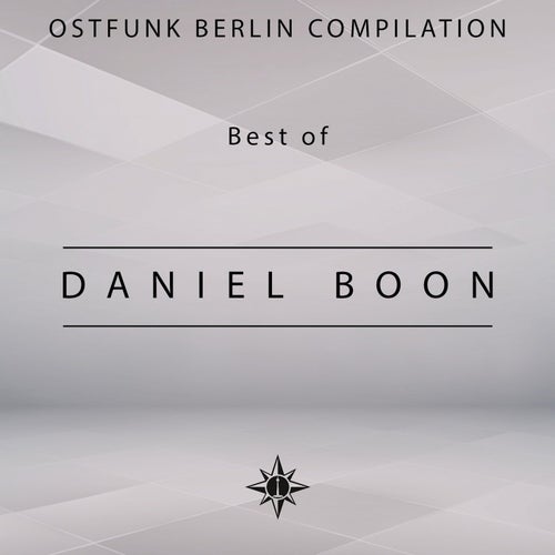 Ostfunk Berlin Compilation - Best of Daniel Boon