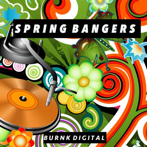 Spring Bangers