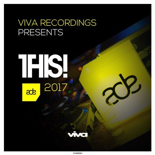 Cover art for Viva Recordings Presents: THIS! ADE 2017