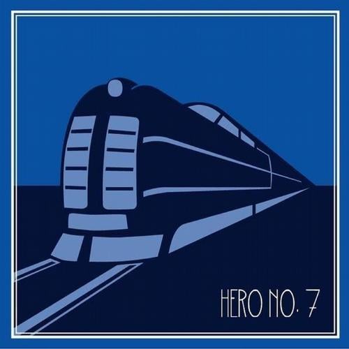 Hero Records Presents: Hero No.7