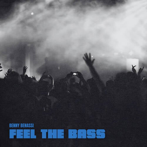 Benny Benassi - Feel The Bass (Extended Mix) [2025]
