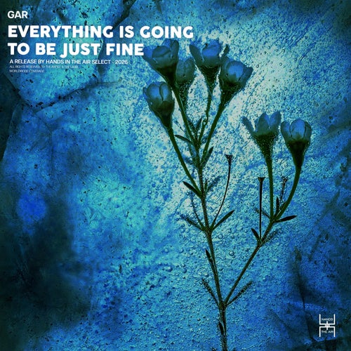 Everything Is Going to Be Just Fine