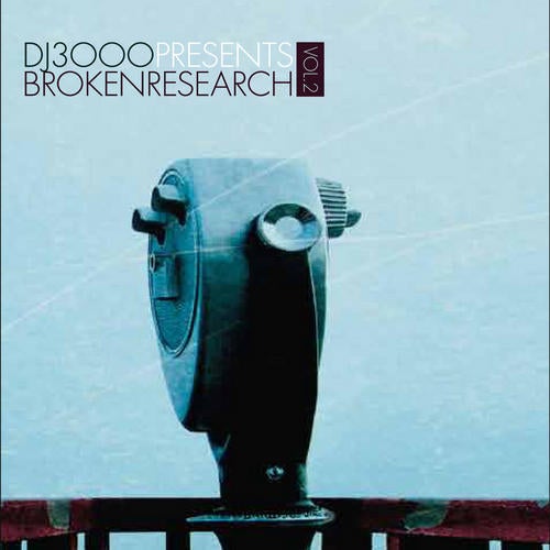 DJ 3000 Presents Broken Research 2