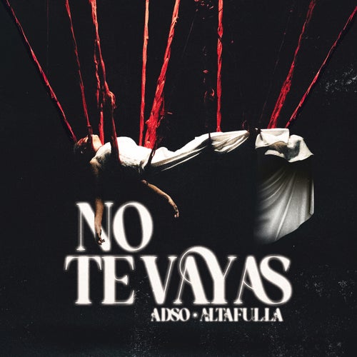 No te vayas