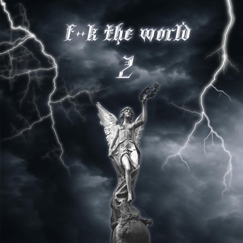 F**K THE WORLD 2