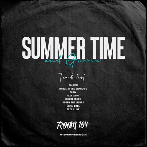 Summer Time and Groove