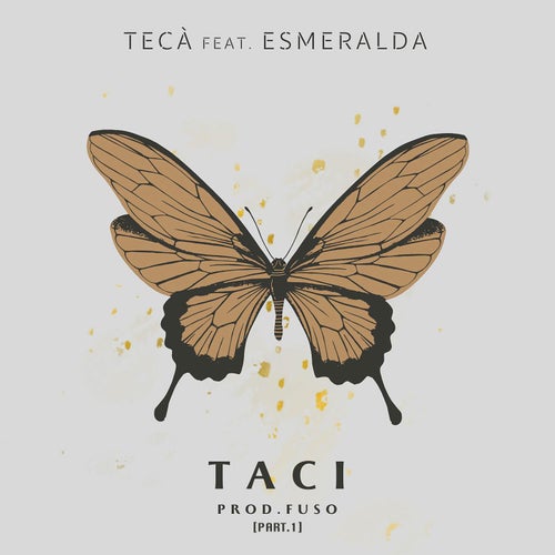 Taci, Pt. 1