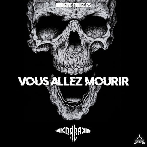 Vous allez mourir