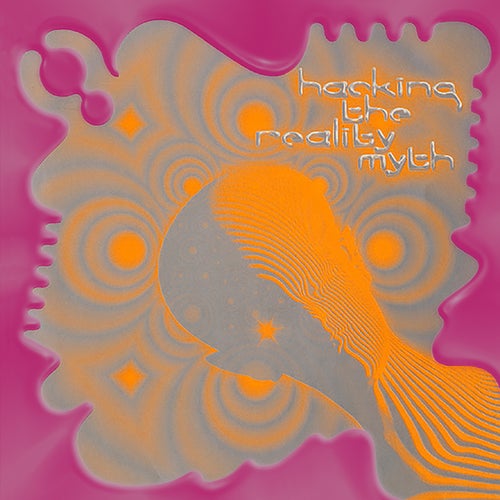 Cover art for Psy-Harmonics, Vol. 3: Hacking the Reality Myth