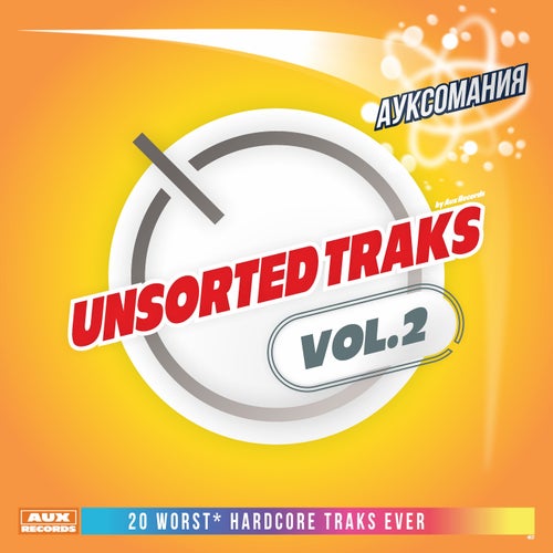 Unsorted Traks Vol. 2