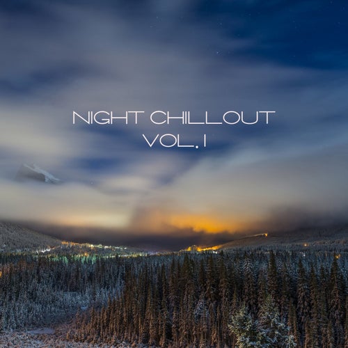 Night Chillout, Vol. 1