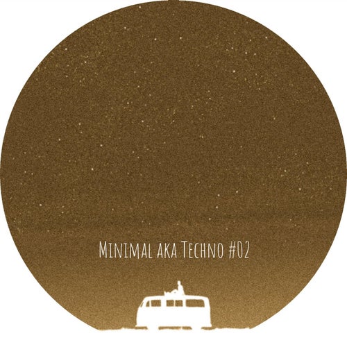Minimal Aka Techno #02